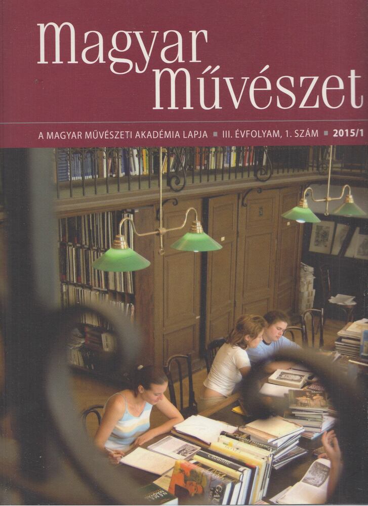 Kulin Ferenc - Magyar Művészet 2015/1 [antikvár]
