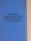 Karl Marx - Der Historische Materialismus I. [antikvár]