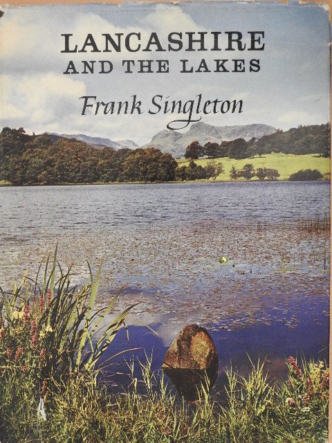 Frank Singleton - Lancashire and the Lakes [antikvár]