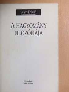Nyíri Kristóf - A hagyomány filozófiája [antikvár]