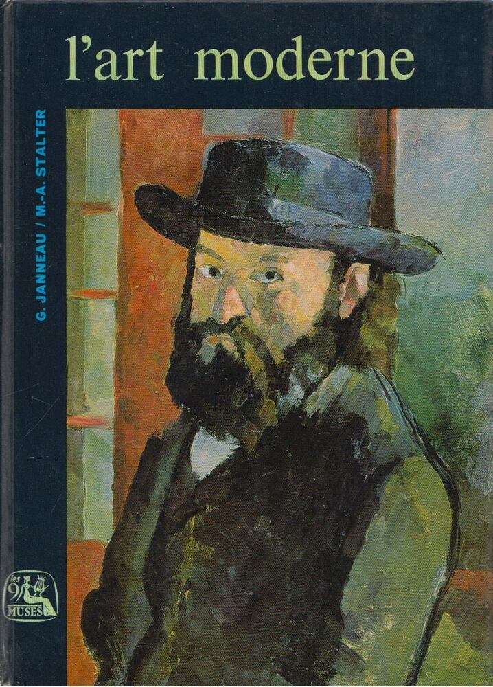 Janneau, Guillaume, Stalter, Marcel-André - L'art moderne [antikvár]