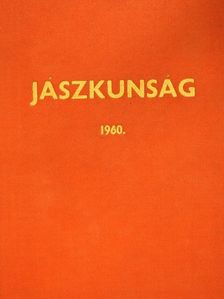 Ágh László - Jászkunság 1960/1-4. [antikvár]