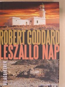 Robert Goddard - Leszálló nap [antikvár]