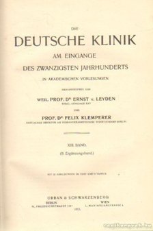 Leyden, Dr. Ernst v., Klemperer, Dr. Felix - Die Deutsche Klinik XIII. Band (II. Erganzungsband) [antikvár]
