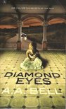 BELL, A. A. - Diamond Eyes [antikvár]