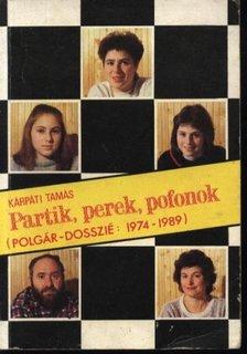 KÁRPÁTI TAMÁS - Partik, perek, pofonok [antikvár]