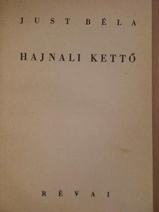 Just Béla - Hajnali kettő [antikvár]