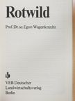 Prof. Dr. sc. Egon Wagenknecht - Rotwild [antikvár]