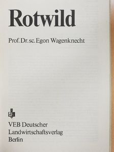 Prof. Dr. sc. Egon Wagenknecht - Rotwild [antikvár]