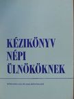 Dr. Bagi Dénes - Kézikönyv népi ülnököknek [antikvár]
