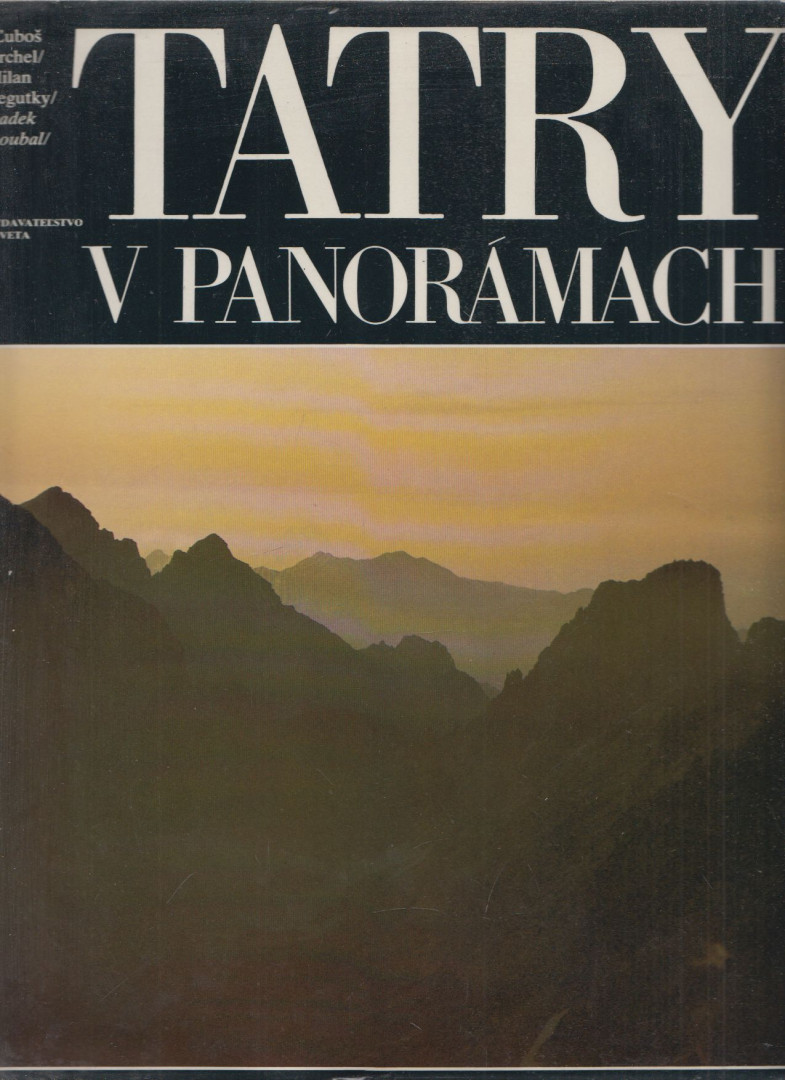 Radek Roubal - Tatry v panorámach [antikvár]
