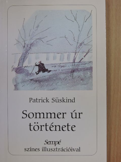 Patrick Süskind - Sommer úr története [antikvár]