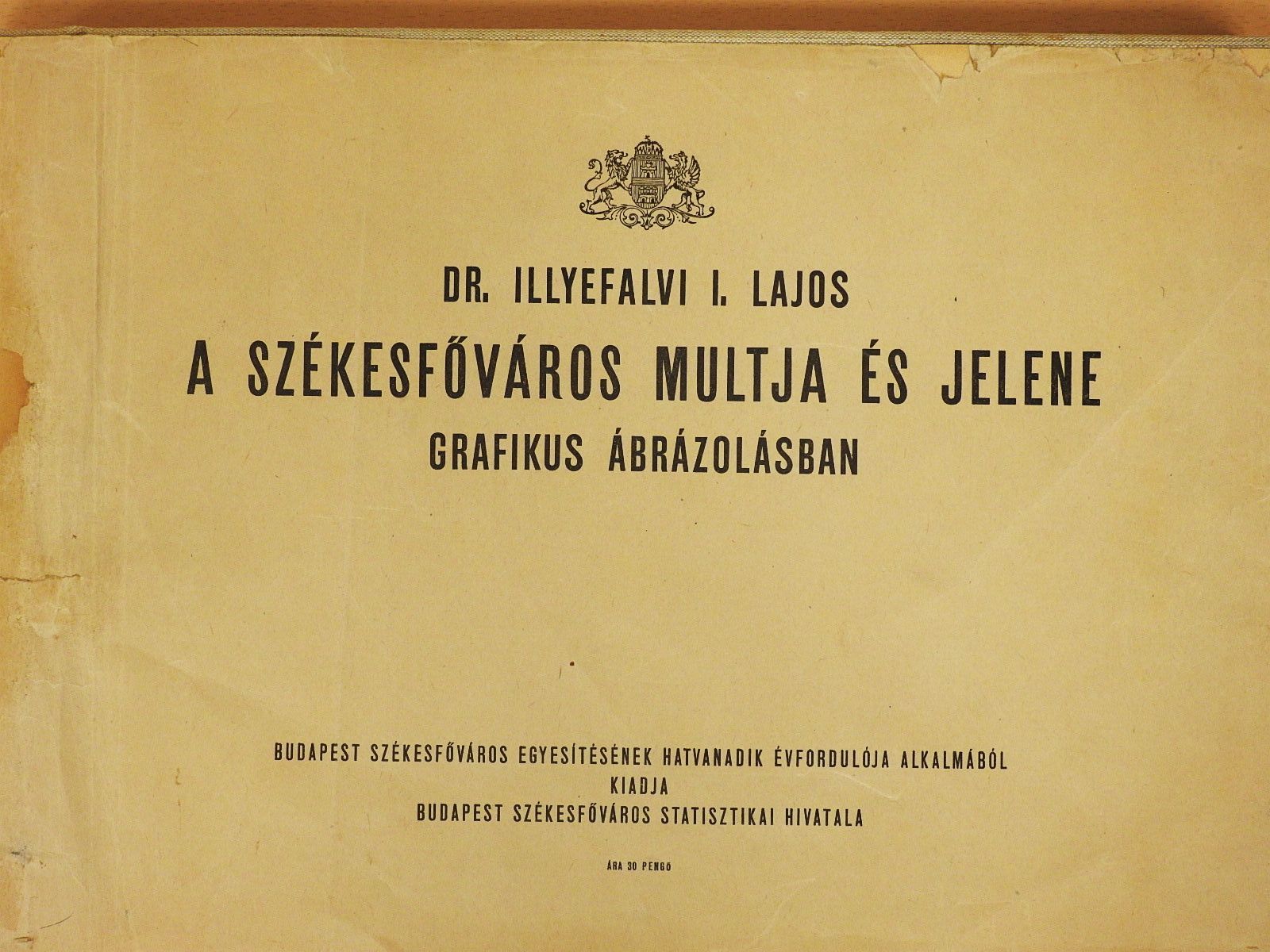 A székesfőváros multja és jelene [antikvár]