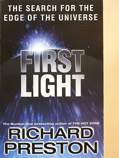 Richard Preston - First Light [antikvár]
