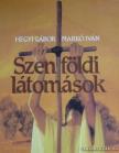 Hegyi Gábor, Raj Tamás, Markó Iván, Donáth László - Szentföldi látomások [antikvár]