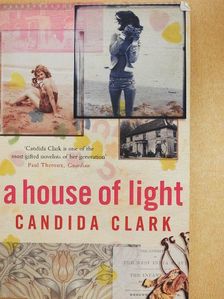 Candida Clark - A House of Light [antikvár]