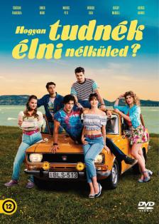 Hogyan tudnék élni nélküled? - DVD
