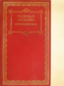 Charles Dickens - Nicholas Nickleby [antikvár]
