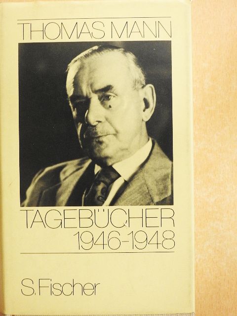 Thomas Mann - Tagebücher 1946-1948 [antikvár]