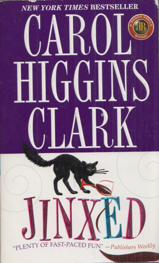 CLARK, CAROL HIGGINS - Jinxed [antikvár]