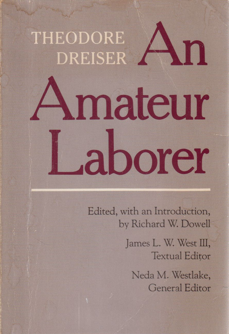 Theodore Dreiser - An Amateur Laborer [antikvár]