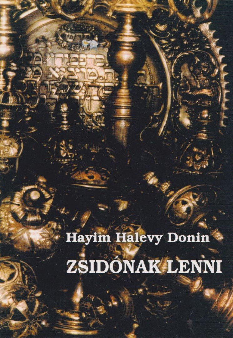 Donin, Hayim Halevy - Zsidónak lenni [antikvár]