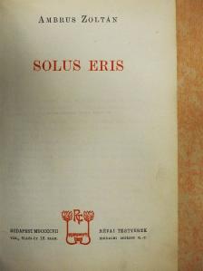 Ambrus Zoltán - Solus eris/A gondolatolvasó/Góliáth [antikvár]