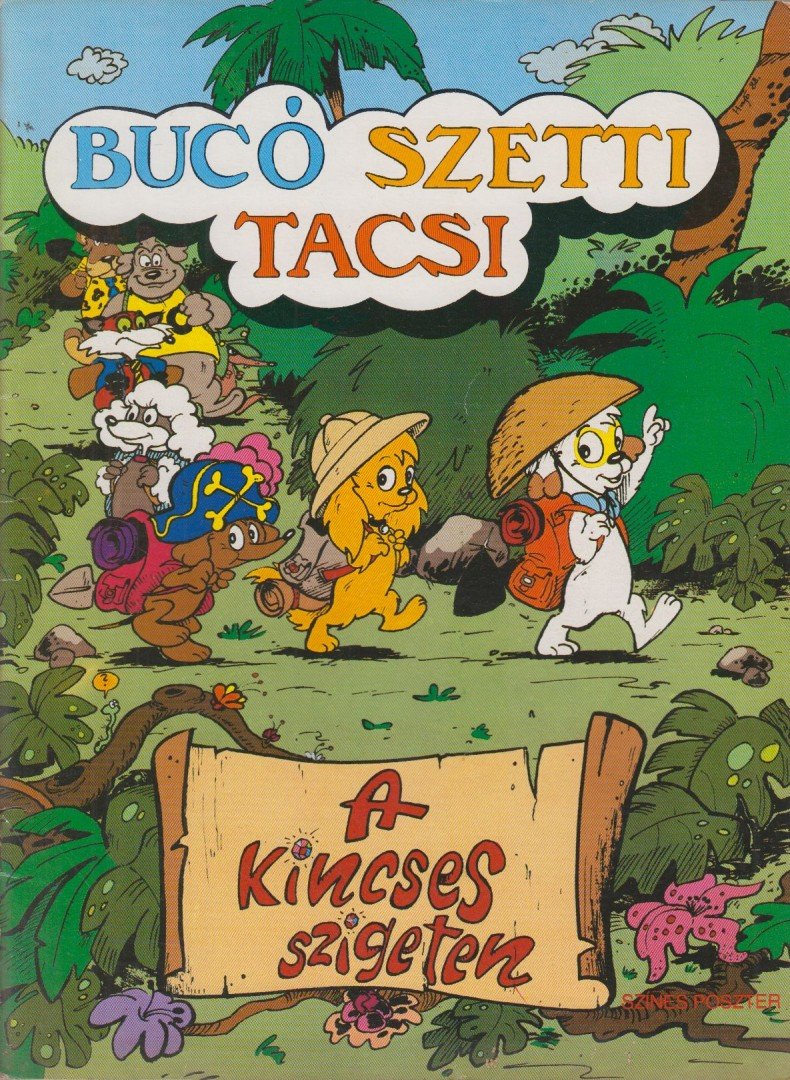 MAROSI LÁSZLÓ - Bucó Szetti Tacsi - A kincses szigeten [antikvár]
