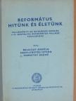 Beliczay Angéla - Református hitünk és életünk [antikvár]