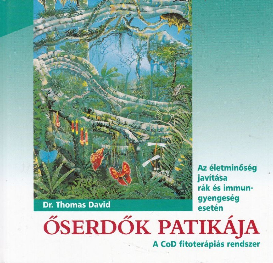 Dr. Thomas David - Őserdők patikája [antikvár]