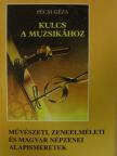 Pécsi Géza - Kulcs a muzsikához [antikvár]