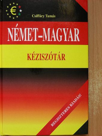 Csiffáry Tamás - Német-magyar kéziszótár [antikvár]