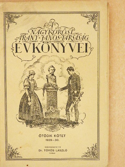 Bánóczy Endre - A nagykőrösi Arany János-Társaság Évkönyvei 1929-30. [antikvár]