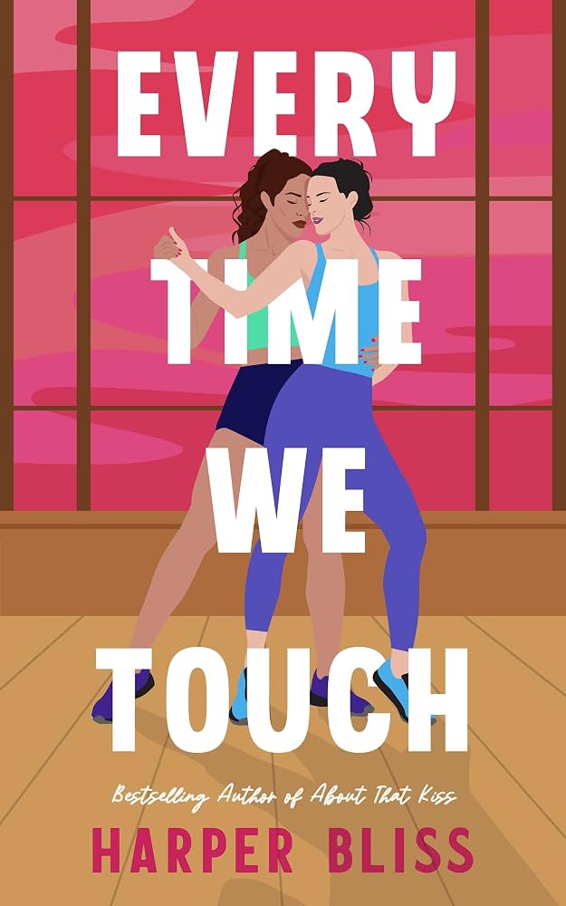 Bliss Harper - Every Time We Touch [eKönyv: epub, mobi]
