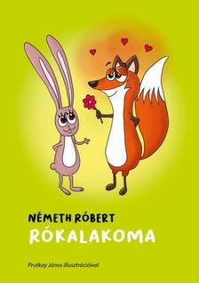 Németh Róbert - RÓKALAKOMA
