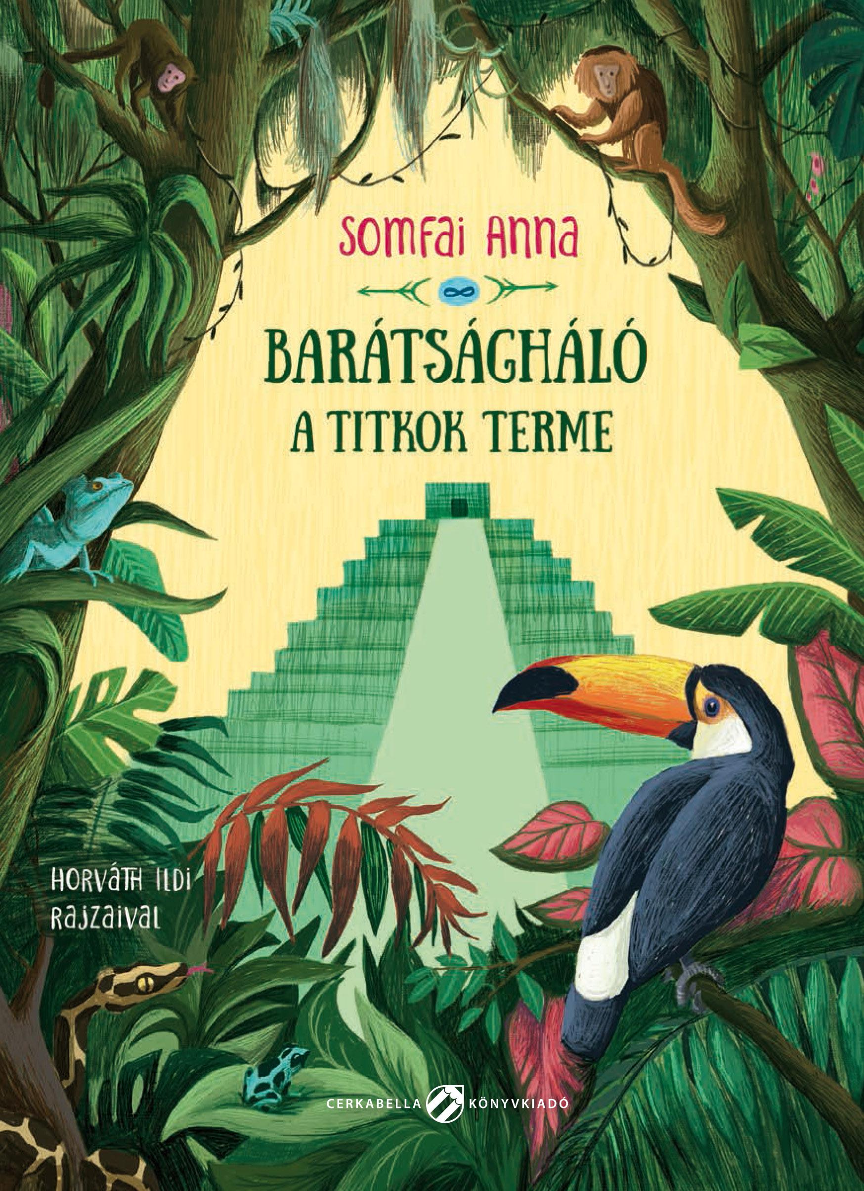 Somfai Anna - Barátságháló. A titkok terme