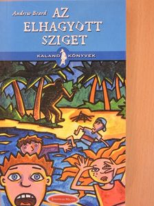 Andrew Beard - Az elhagyott sziget [antikvár]