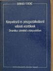 Dr. Bánhidi Ferenc - Könyvelésről és pénzgazdálkodásról vállalati vezetőknek [antikvár]