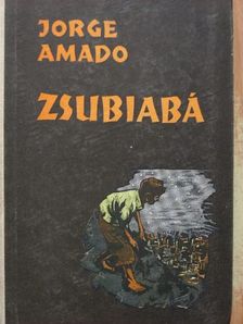 Jorge Amado - Zsubiabá [antikvár]