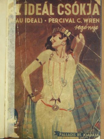 Percival C. Wren - Az ideál csókja [antikvár]