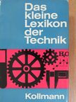 Dr. Franz Gustav Kollmann - Das kleine Lexikon der Technik [antikvár]