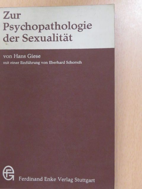 Hans Giese - Zur Psychopathologie der Sexualität [antikvár]