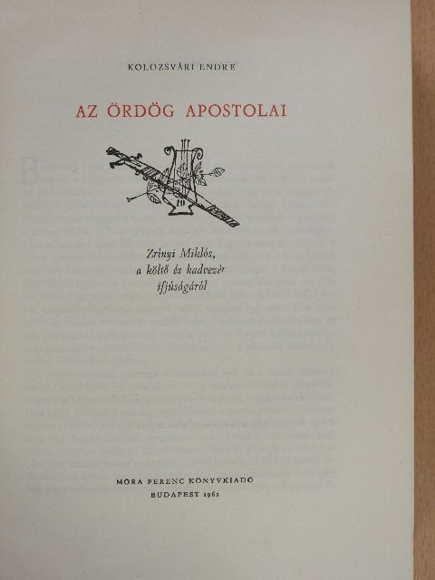 Kolozsvári Endre - Az ördög apostolai (dedikált példány) [antikvár]