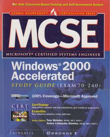 Tom Shinder, Debra Littlejohn Shinder - MCSE Windows 2000 Accelerated Study Guide [antikvár]