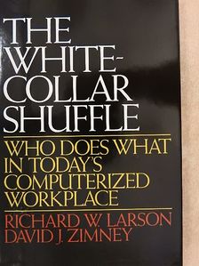 David J. Zimney - The White-Collar Shuffle [antikvár]