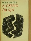 Ivan Klíma - A csend órája [antikvár]