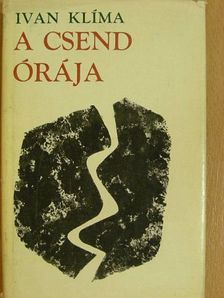 Ivan Klíma - A csend órája [antikvár]