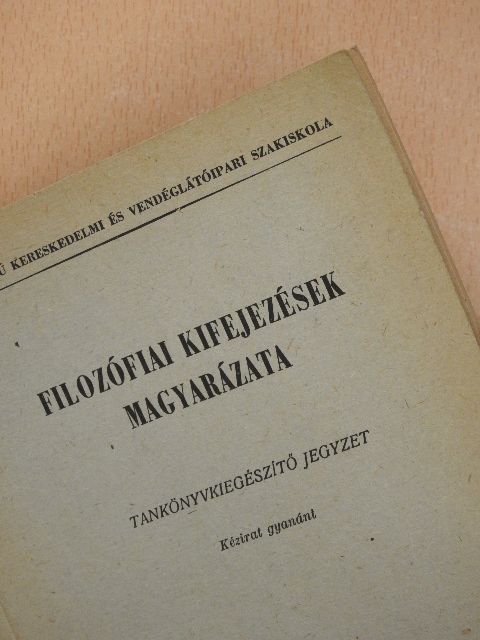 Kardos Jánosné - Filozófiai kifejezések magyarázata [antikvár]