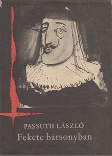 Passuth László - Fekete bársonyban [antikvár]