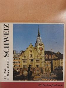 Hans Frei - Schöne Romantische Schweiz [antikvár]